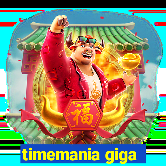 timemania giga